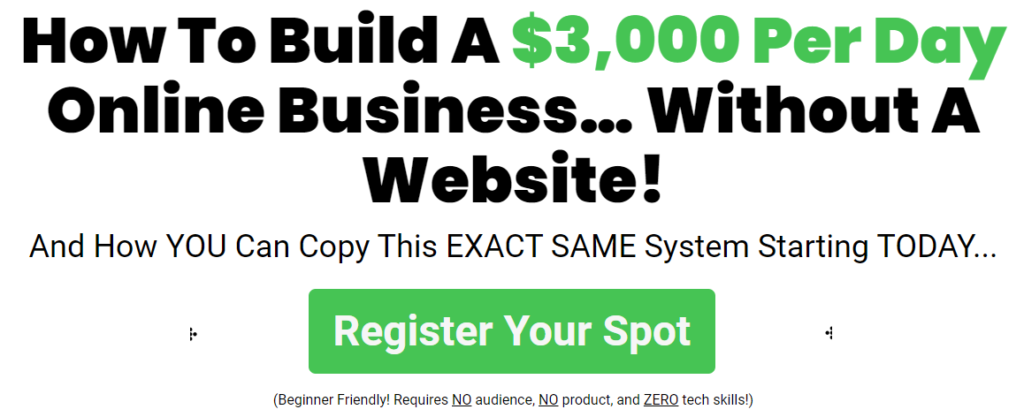 How To Build A 3000 Per Day Online Business… Without A Website