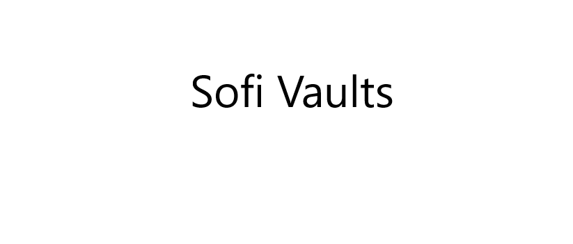 Sofi Vaults where are the vaults